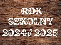 ROK SZKOLNY 2024/2025